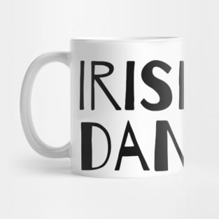 Irish dancer Mug